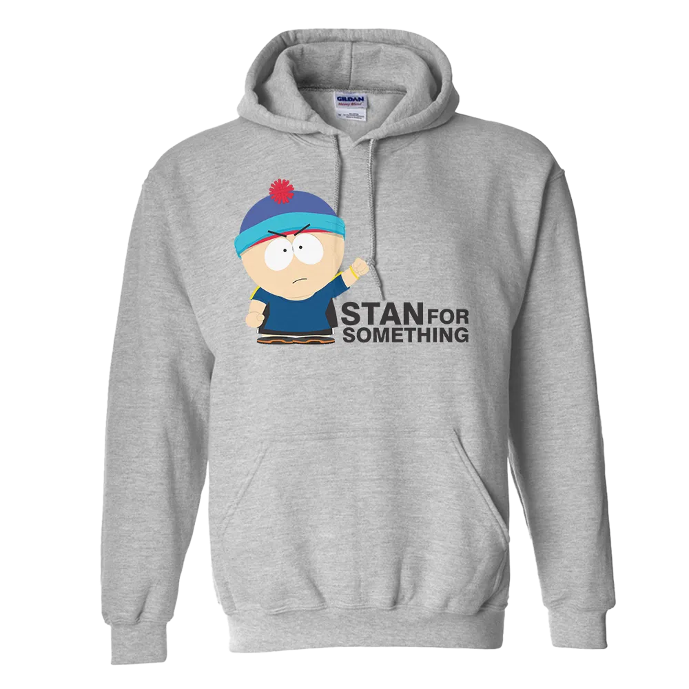 South Park Stan For Something Hooded Sweatshirt