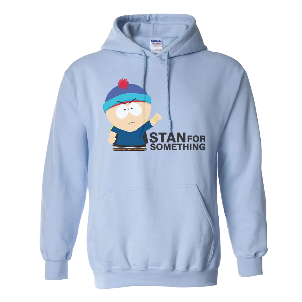 South Park Stan For Something Hooded Sweatshirt